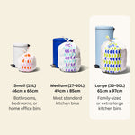 Visualisation of the three garbage bag sizes available. Small (15L) is 46cm x 65cm and perfect for bathrooms, bedrooms or home office bins. Medium (27-30L) is 49cm x 85cm and fits most standard kitchen bins. Highlighted large (35-50L) is 61cm x 97cm and is best for family-sized or extra large kitchen bins.